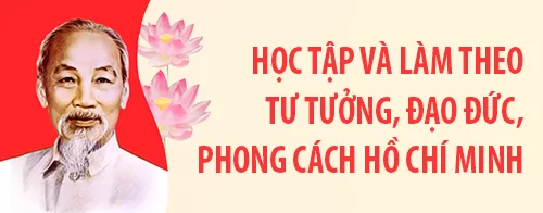 Học tập và làm theo tư tưởng, đạo đức, phong cách Hồ Chí Minh